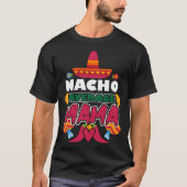 Nacho Average Mama Cindo De Mayo Mexiko Großmutter T-Shirt (Vorderseite)