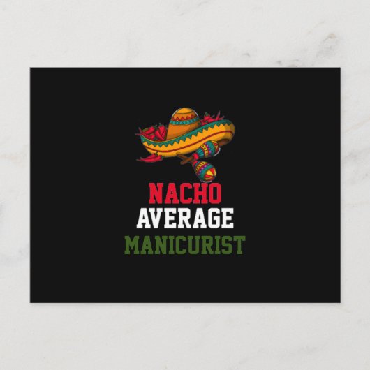 Nacho Average Manicurist Postkarte (Vorderseite)