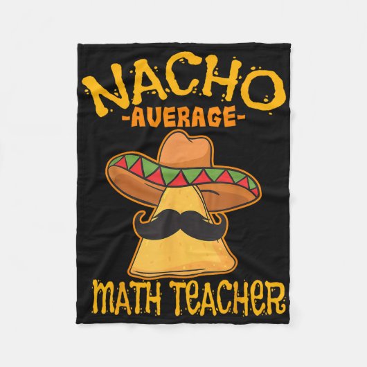 Nacho Average Mathematik Lehrer Mathematik Cinco D Fleecedecke (Vorderseite)