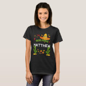 Nacho Average Matthew Cinco De Mayo T-Shirt (Vorne ganz)