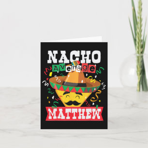 Nacho Average Matthew Funny Cinco De Mayo Matthew Karte