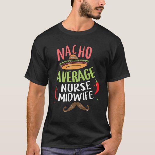 Nacho Average Midfrau Sombrero Beard Cinco De Mayo T-Shirt (Vorderseite)