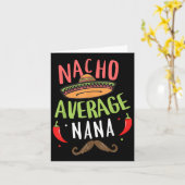 Nacho Average Nana Mexican Mustache Cinco De Mayo Karte (Gelbe Blume)