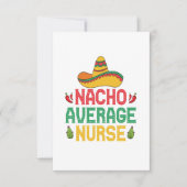Nacho Average Nurse Funny Nursing Cinco De Mayo Dankeskarte (Vorderseite)