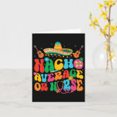 Nacho Average oder Nurse Cinco De Mayo Fiesta Mexi Karte (Gelbe Blume)