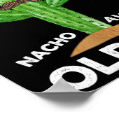 Nacho Average Old Typ Mexicanischer Alter Mann Fun Poster (Ecke)