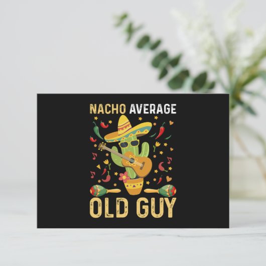 Nacho Average Old Typ Spaß Sprichwort Old Man Dankeskarte (Stehend Vorderseite)
