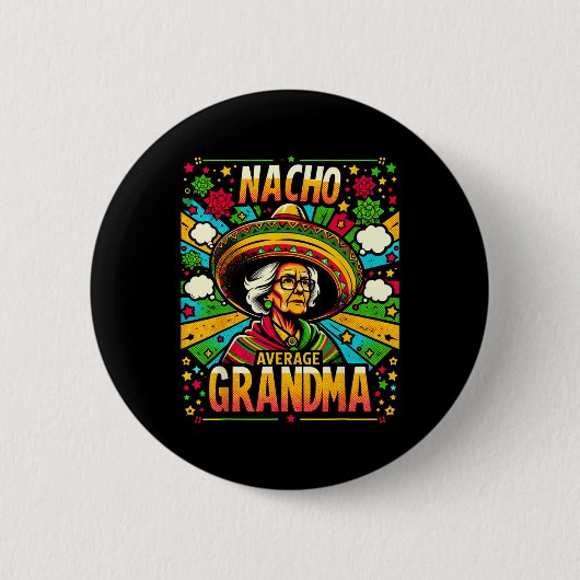 Nacho Average Oma Cinco De Mayo Funny Gift für Kin Button (Vorderseite)