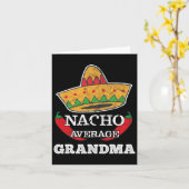 Nacho Average Oma Funny Cinco De Mayo T-Shirt Gesc Karte (Gelbe Blume)