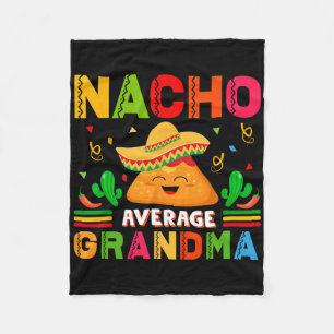 Nacho Average Oma Funny Mexican Nana Funny Cin Fleecedecke