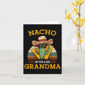 Nacho Average Oma Funny Mexican Nana Funny Cin Karte (Gelbe Blume)
