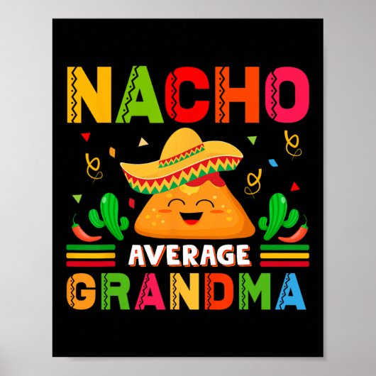 Nacho Average Oma Funny Mexican Nana Funny Cin Poster (Vorne)