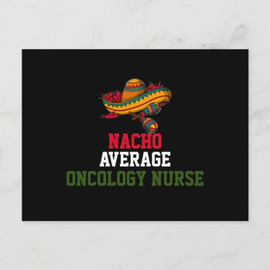 Nacho Average Oncology Nurse Postkarte (Vorderseite)