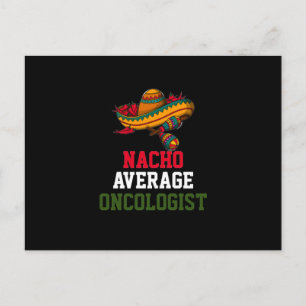 Nacho Average Onkologe Postkarte