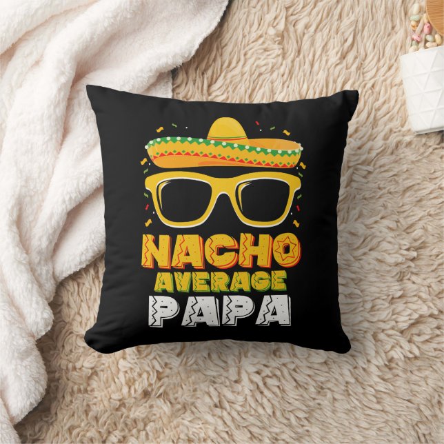 Nacho Average Papa Vater Family Cinco De Mayo Kissen (Decke)