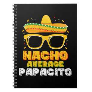 Nacho Average Papacito Vater Cinco De Mayo Notizblock