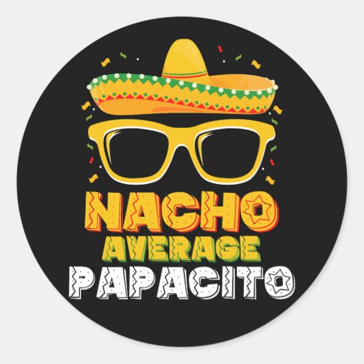 Nacho Average Papacito Vater Cinco De Mayo Runder Aufkleber (Vorderseite)