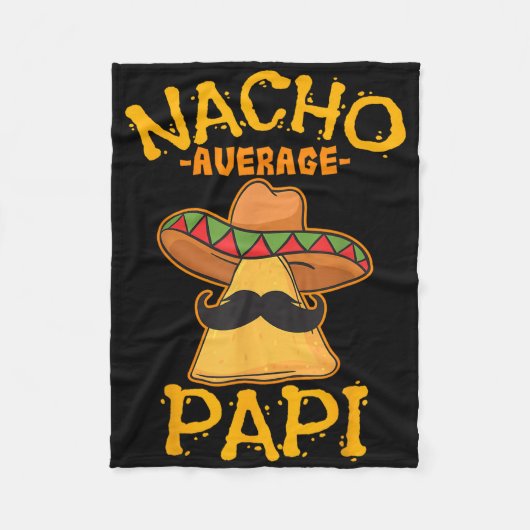 Nacho Average Papi Pater Vater Daddy Papa Cinco De Fleecedecke (Vorderseite)