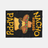 Nacho Average Pappy Pater Daddy Vater Papa Cinco D Fleecedecke (Vorderseite (Horizontal))
