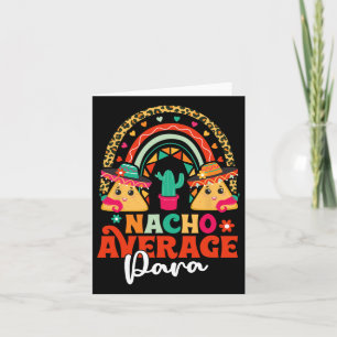 Nacho Average Paraprofessional Cinco De Mayo Mexic Karte