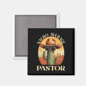 Nacho Average Pastor Cinco De Mayo Mexican Fathers Magnet (Vorderseite/Rückseite)