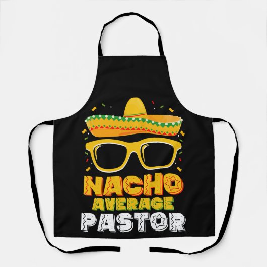 Nacho Average Pastor Cinco de Mayo Schürze (Vorderseite)