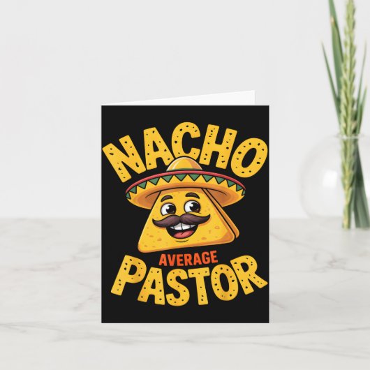 Nacho Average Pastor Funny Christian Karte (Vorderseite)