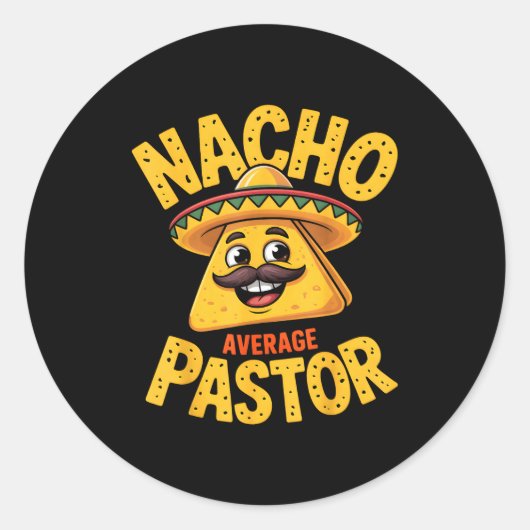 Nacho Average Pastor Funny Christian Runder Aufkleber (Vorderseite)