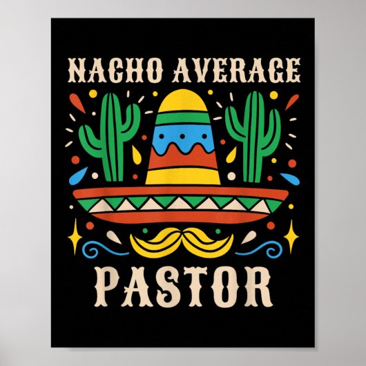 Nacho Average Pastor Funny Mexican Preacher Religi Poster (Vorne)