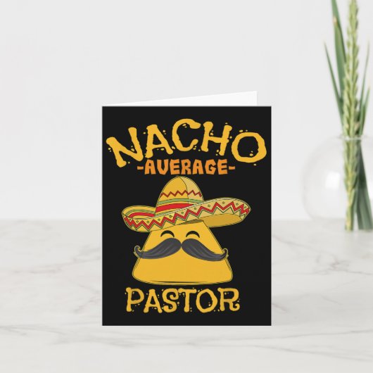 Nacho Average Pastor Preacher Religious Leader Cin Karte (Vorderseite)