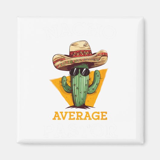Nacho Average Pastor Preacher Religious Leader Cin Magnet (Vorne)