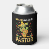 Nacho Average Pastor Religious Leader Cinco De May Dosenkühler (Kanne Vorderseite)