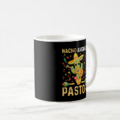 Nacho Average Pastor Religious Leader Cinco De May Kaffeetasse (VorderseiteRechts)