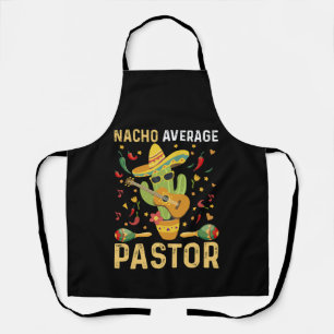 Nacho Average Pastor Religious Leader Cinco De May Schürze