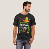 Nacho Average Personal Trainer Cinco De Mayo T-Shirt (Vorne ganz)