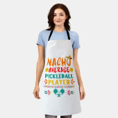Nacho Average Pickleball Player Funny Cinco De May Schürze (Getragen)