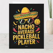 Nacho Average Pickleball Player Karte (Rückseite)