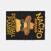 Nacho Average Pickleball Player Mexican Sport Cinc Fleecedecke (Vorderseite (Horizontal))
