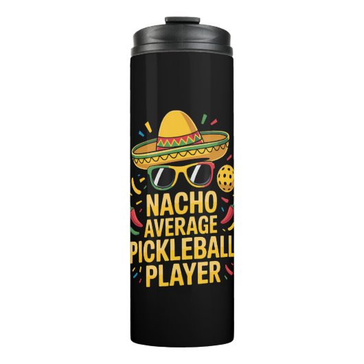 Nacho Average Pickleball Player Thermosbecher (Vorderseite)