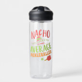 Nacho Average Pickleballer Funny Pickleball Trinkflasche (Vorderseite)