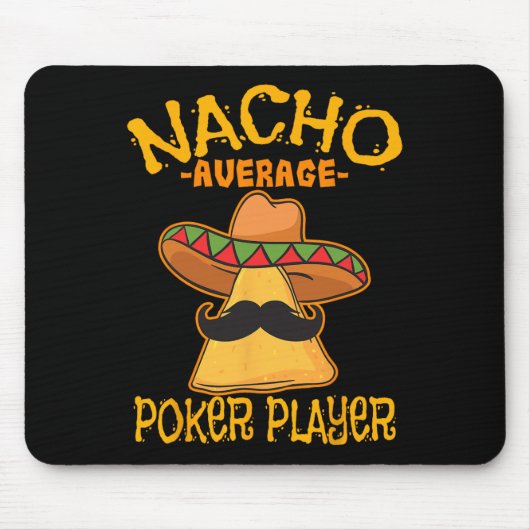 Nacho Average Poker Player Mexicanisches Kartenspi Mousepad (Vorne)