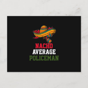 Nacho Average Policeman Postkarte