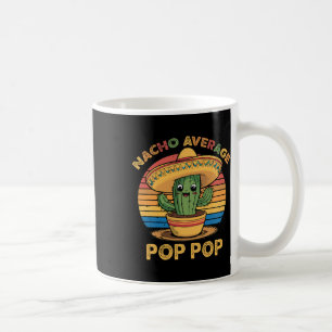 Nacho Average Pop-Pop Matching Mexican Cinco De Ma Kaffeetasse