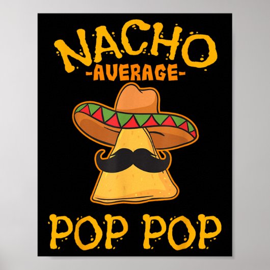 Nacho Average Pop Pop Mexican Disc Großvater Cin Poster (Vorne)