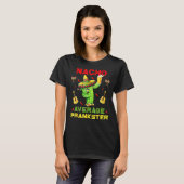 Nacho Average Prankster Funny Cinco De Mayo Mexica T-Shirt (Vorne ganz)