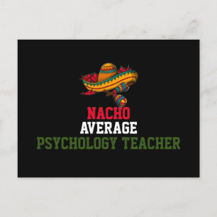 Nacho Average Psychology Teacher Postkarte