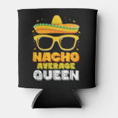 Nacho Average Queen Girl Family Cinco De Mayo Dosenkühler (Vorderseite)