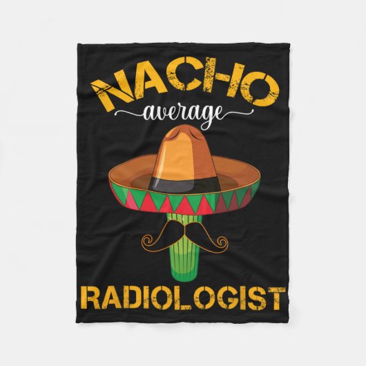 Nacho Average Radiologe Radiology Physician Cinc Fleecedecke (Vorderseite)