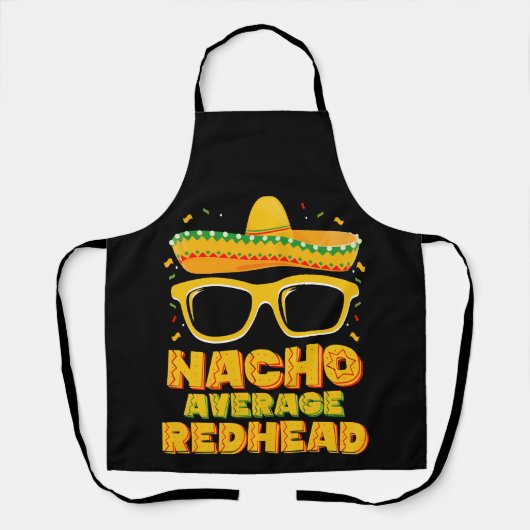 Nacho Average Redhead Hair Mexican Cinco De Mayo Schürze (Vorderseite)