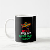 Nacho Average Respiratory Therapary Tasse (Links)